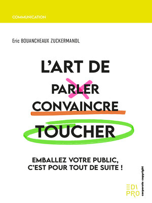 cover image of L'Art de parler, convaincre, toucher